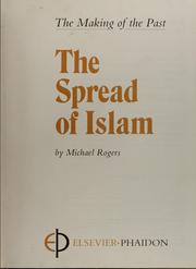 Cover of: The spread of Islam | Rogers, Michael