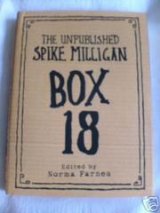 Cover of: Box 18:The Unpublished Spike Milligan