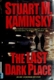 Cover of: The last dark place by Stuart M. Kaminsky
