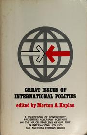 Cover of: Great issues of international politics by Morton A. Kaplan