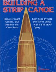 Cover of: Building a Strip Canoe by Gil Gilpatrick, Gil Gilpatrick