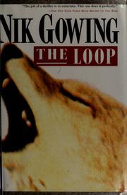 Cover of: The loop by Nik Gowing
