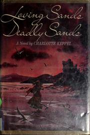 Cover of: Loving sands, deadly sands: a novel.