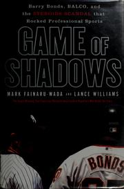 Cover of: Game of shadows | Mark Fainaru-Wada
