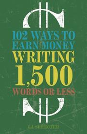 Cover of: 102 ways to make money writing 1,500 words or less