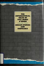 Cover of: The supernatural tales of Fitz-James O'Brien by Fitz-James O'Brien