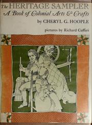 The heritage sampler by Cheryl G. Hoople, Richard Cuffari (illustrator)
