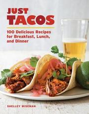 Just tacos by Shelton Wiseman