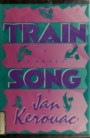 Cover of: Trainsong by Jan Kerouac
