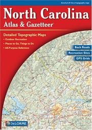 Cover of: North Carolina Atlas & Gazetteer (North Carolina Atlas and Gazetteer)