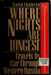 Cover of: Where nights are longest: travels by car through western Russia