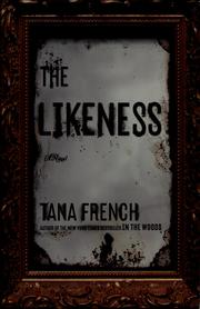Cover of: The Likeness by Tana French