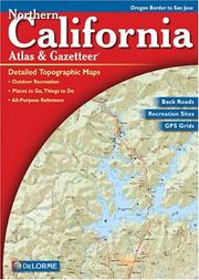 Cover of: Northern California Atlas & Gazetteer