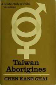 Cover of: Taiwan aborigines by Chen Kang Chai