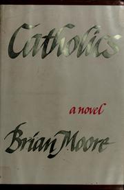 Catholics by Brian Moore