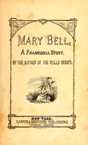 Cover of: Mary Bell; a Franconia story