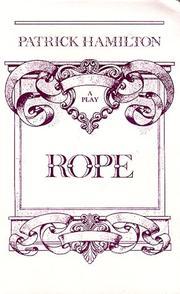 Cover of: Rope: a play