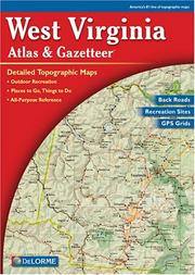 Cover of: West Virginia Atlas & Gazetteer by Delorme