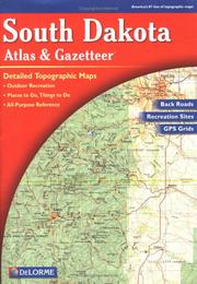 Cover of: South Dakota Atlas & Gazetteer by Delorme