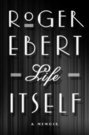 Cover of: Life itself by Roger Ebert