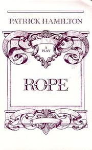 Cover of: Rope: A Play (Drama)