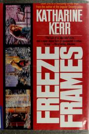 Cover of: Freeze frames by Katharine Kerr