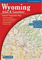 Cover of: Wyoming Atlas & Gazetteer | Delorme