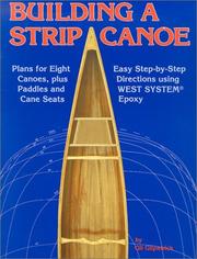 Cover of: Building a Strip Canoe by Gil Gilpatrick, Gil Gilpatrick