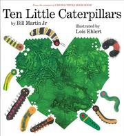 Cover of: Ten little caterpillars by Bill Martin Jr.