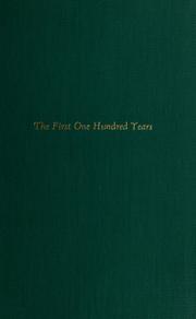 Cover of: The first one hundred years of Second Presbyterian Church, Bloomington, Illinois by Roy A. Ramseyer