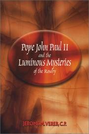Pope John Paul II and the Luminous Mysteries of the Rosary