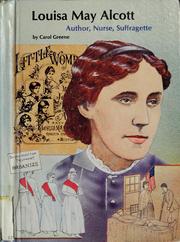 Cover of: Louisa May Alcott: author, nurse, suffragette