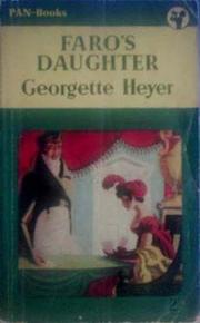 Cover of: Faro's daughter. by Georgette Heyer