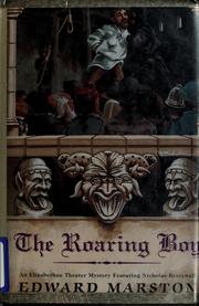 Cover of: The roaring boy by Edward Marston