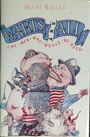 Cover of: Warts and all: the men who would be Bush