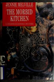 Cover of: The morbid kitchen