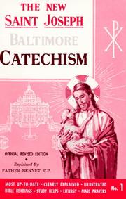 Cover of: Saint Joseph Baltimore Catechism: The Truths of Our Catholic Faith Clearly Explained and Illustrated