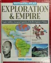 Cover of: Exploration & empire: empire-builders, European expansion & the development of science