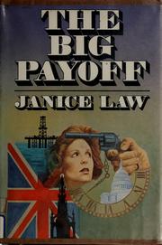 Cover of: The big payoff | Janice Law