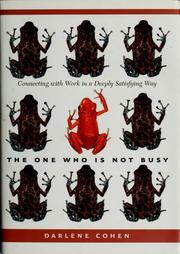 Cover of: One Who Is Not Busy, The by Darlene Cohen