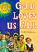 Cover of: God Loves Us All