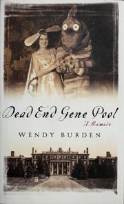 Cover of: Dead end gene pool by Wendy Burden
