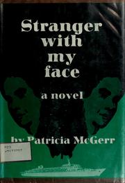 Cover of: Stranger with my face. by Patricia McGerr