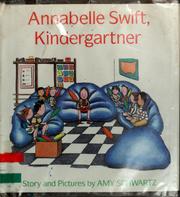Cover of: Annabelle Swift, kindergartner: story and pictures