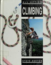 Cover of: Climbing by Steve Ashton