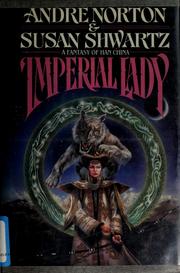 Cover of: Imperial Lady by Andre Norton, Susan Shwartz