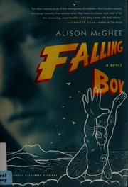Cover of: Falling boy by Alison McGhee