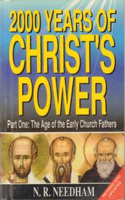 Cover of: 2,000 Years of Christ's Power: Part One: The Age of the Early Church Fathers