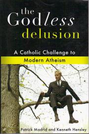 Cover of: The Godless Delusion by Patrick Madrid