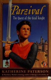 Cover of: Parzival: the quest of the Grail Knight